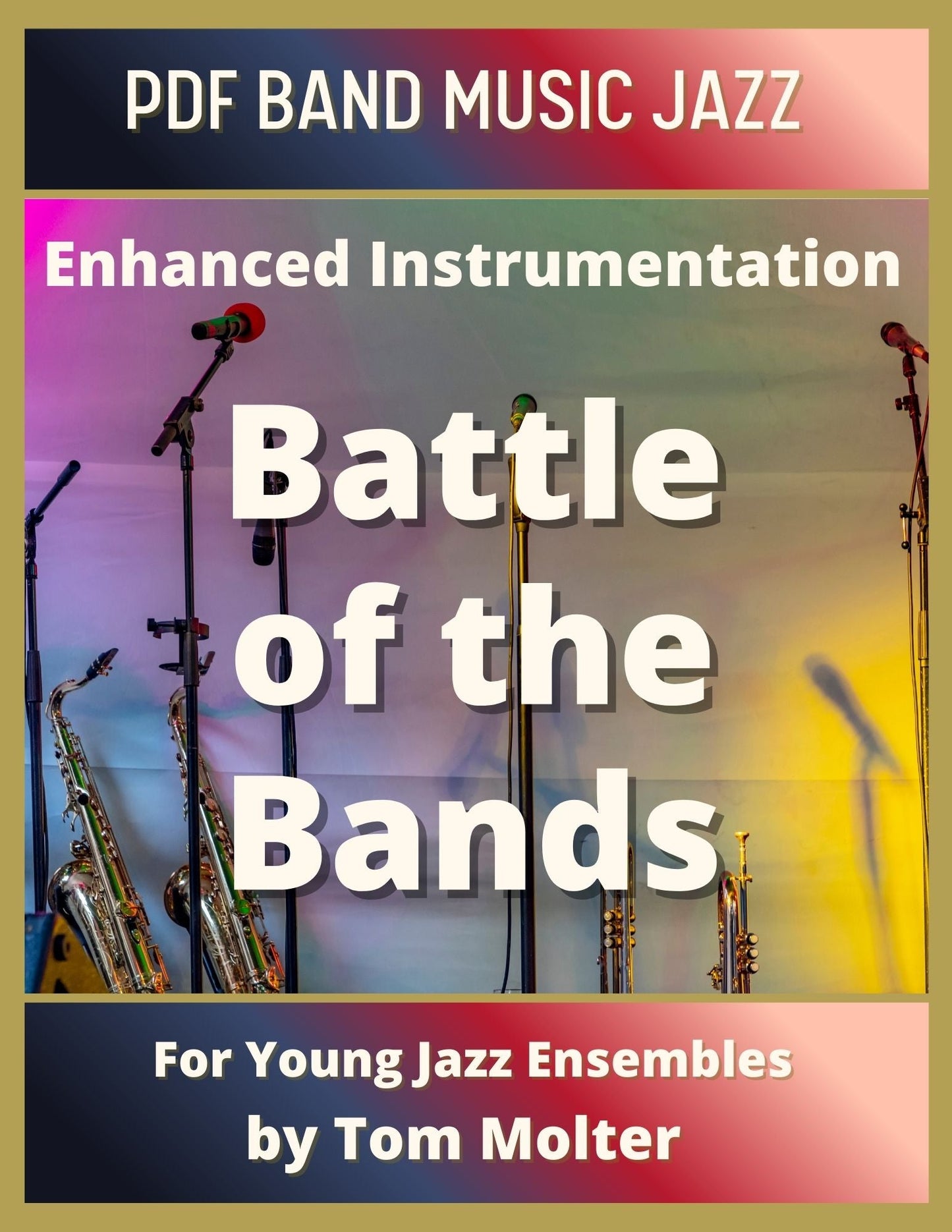 Battle of the Bands! - PDF Band Music - Download quality band sheet music instantly