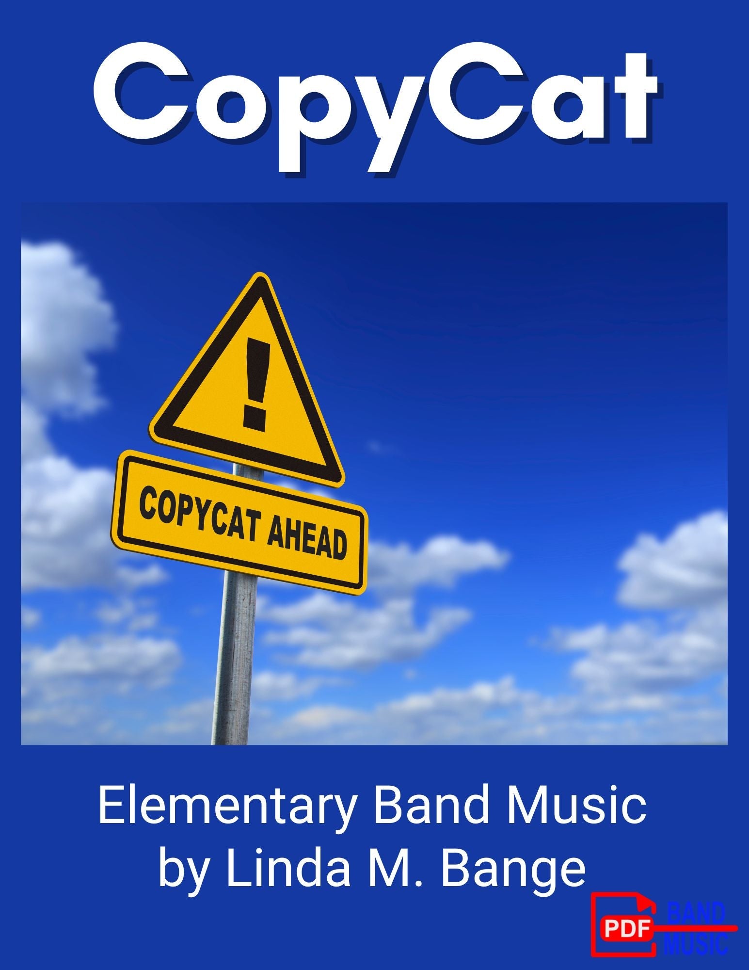 CopyCat - PDF Band Music - Download quality band sheet music instantly