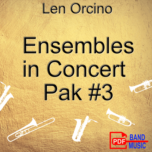 Ensembles in Concert - Pak 3 - PDF Band Music - Download quality band sheet music instantly