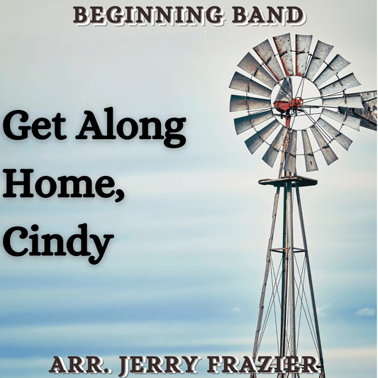 Get Along Home, Cindy - PDF Band Music - Download quality band sheet music instantly