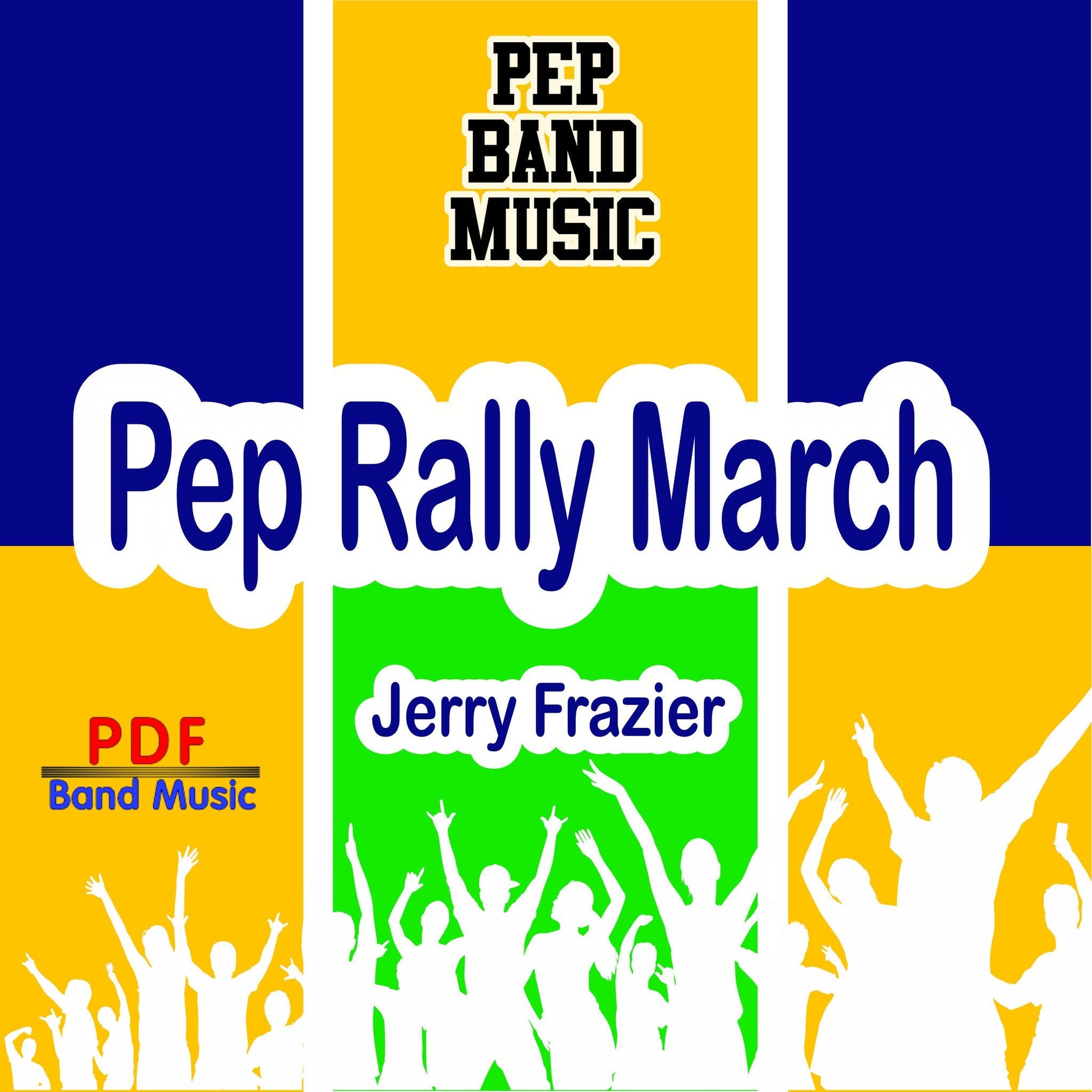Pep Rally March - PDF Band Music - Download quality band sheet music instantly