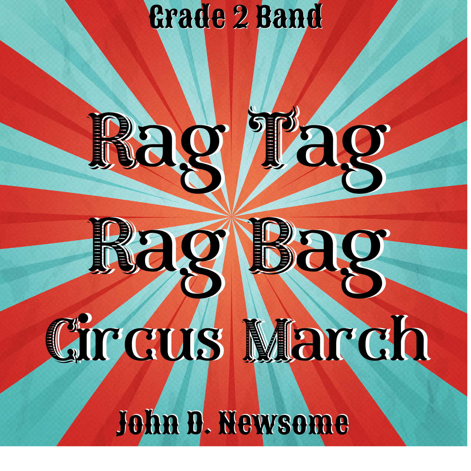 Rag Tag Rag Bag Circus March - PDF Band Music - Download quality band sheet music instantly
