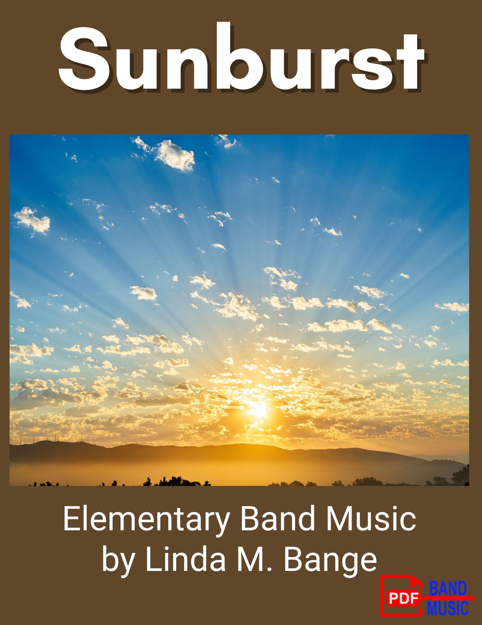 Sunburst - PDF Band Music - Download quality band sheet music instantly