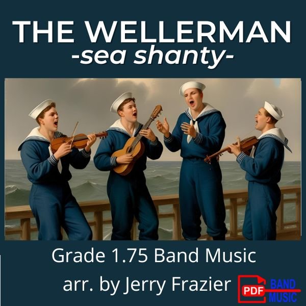 The Wellerman and His Question - PDF Band Music - Download quality band sheet music instantly