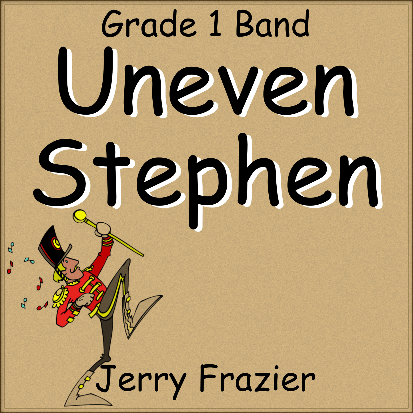 Uneven Stephen - PDF Band Music - Download quality band sheet music instantly