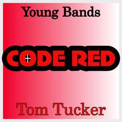 'Code Red' by Tom Tucker. Grade 2 sheet music for school bands