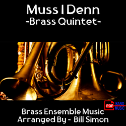 Muss I Denn - Brass Quintet