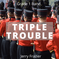 Triple Trouble by Jerry Frazier