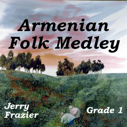 'Armenian Folk Medley' by Jerry Frazier. Grade 1 sheet music for school bands