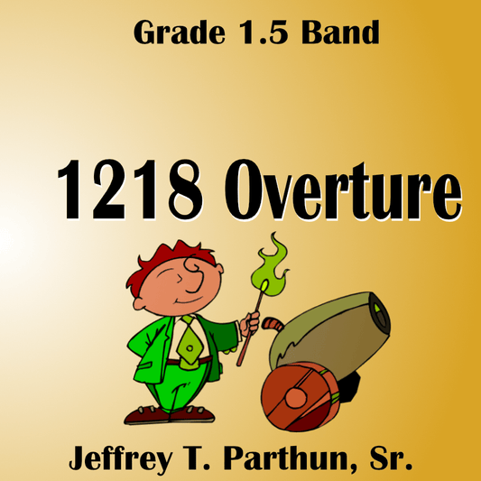 1218 Overture - PDF Band Music - Download quality band sheet music instantly