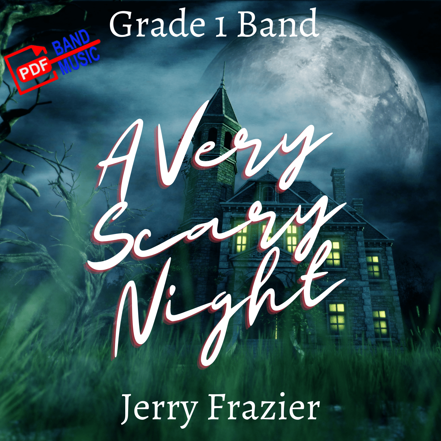 A Very Scary Night - PDF Band Music - Download quality band sheet music instantly