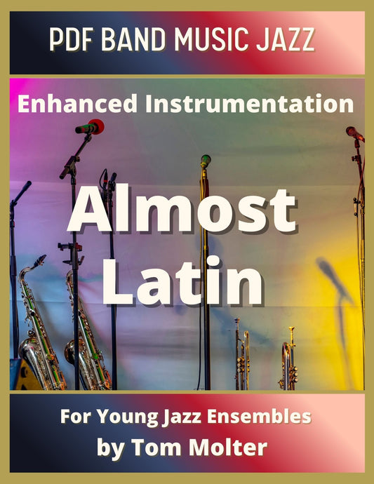 Almost Latin - PDF Band Music - Download quality band sheet music instantly