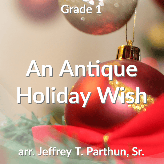 An Antique Holiday Wish - PDF Band Music - Download quality band sheet music instantly