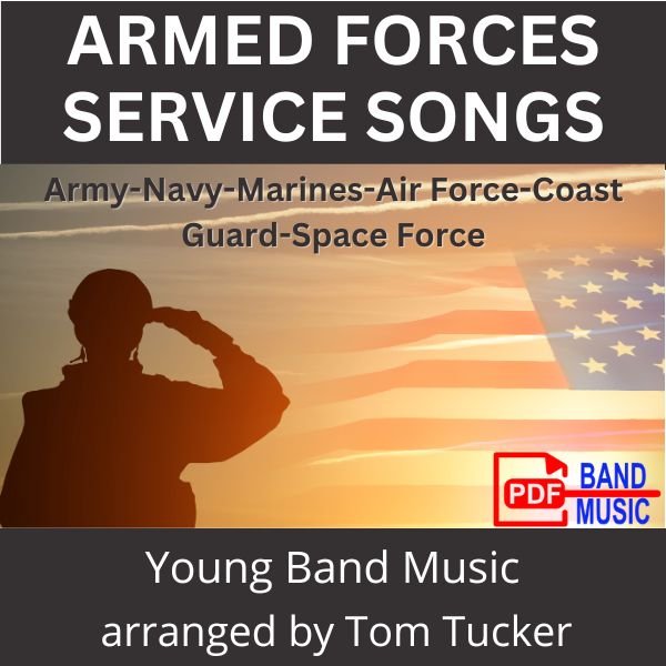 Armed Forces Service Songs - PDF Band Music - Download quality band sheet music instantly