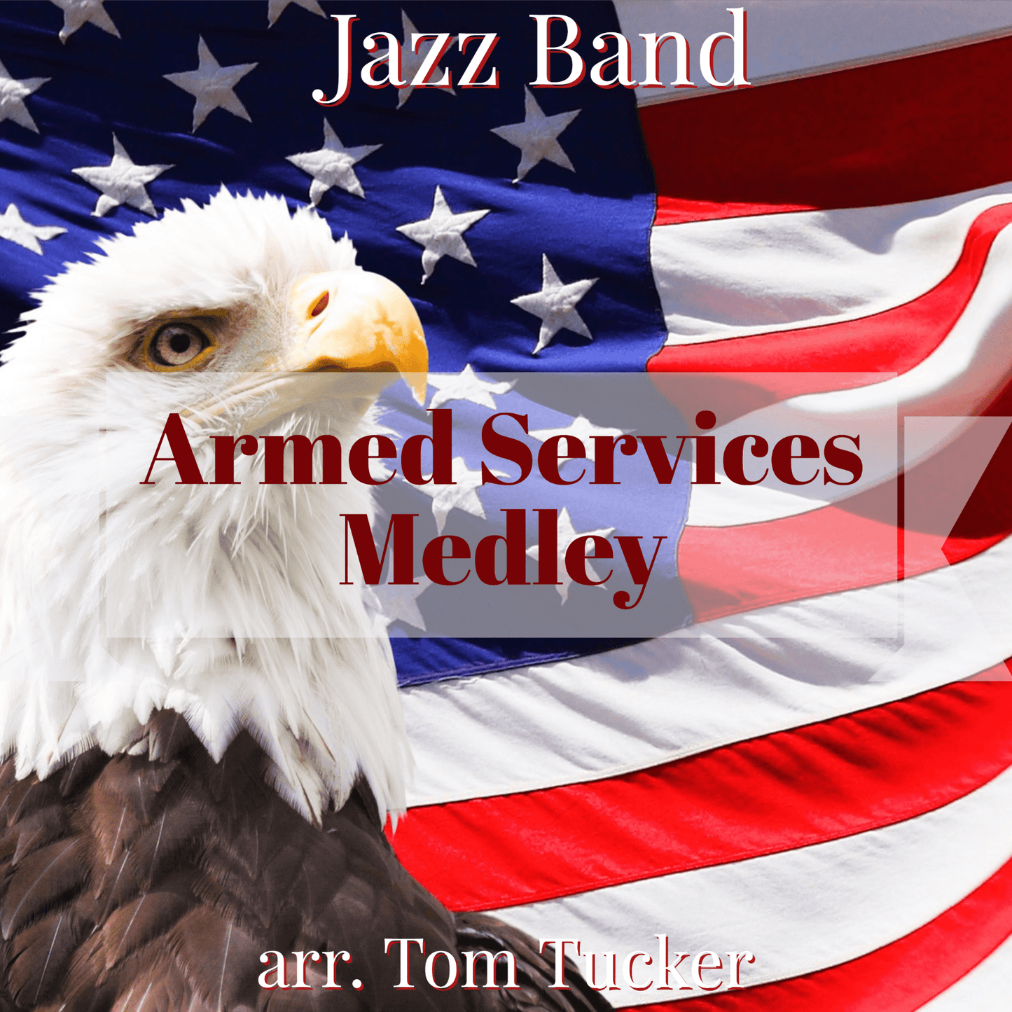 Armed Service Medley for Jazz Band - PDF Band Music - Download quality band sheet music instantly