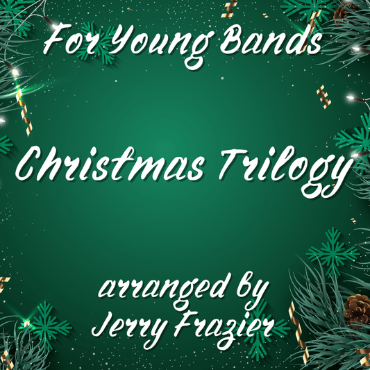 Christmas Trilogy - PDF Band Music - Download quality band sheet music instantly