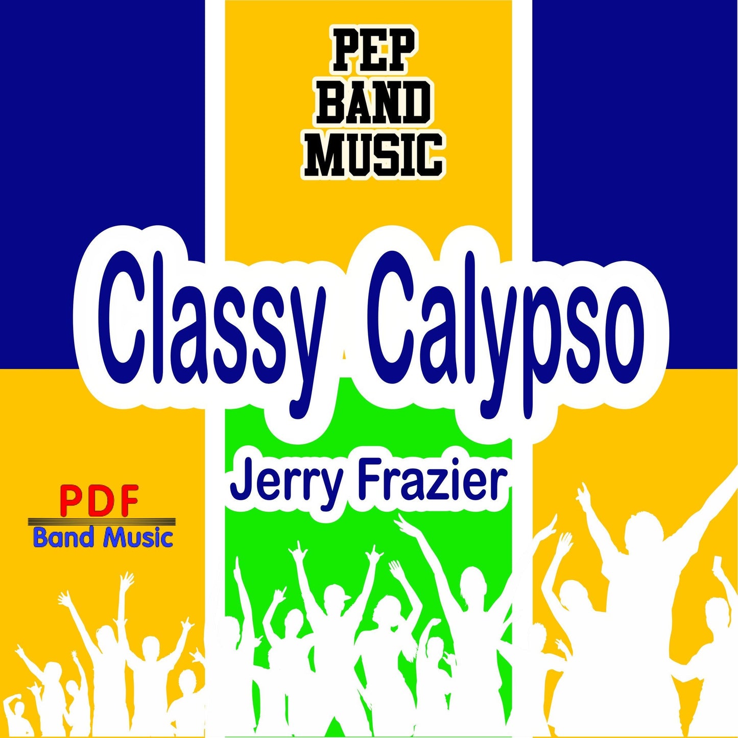 Classy Calypso - PDF Band Music - Download quality band sheet music instantly