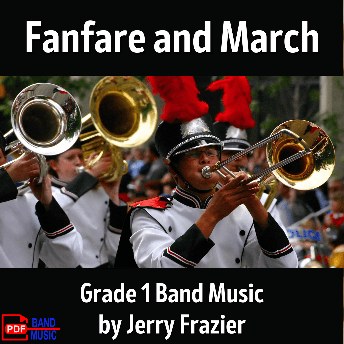 Fanfare and March - PDF Band Music - Download quality band sheet music instantly