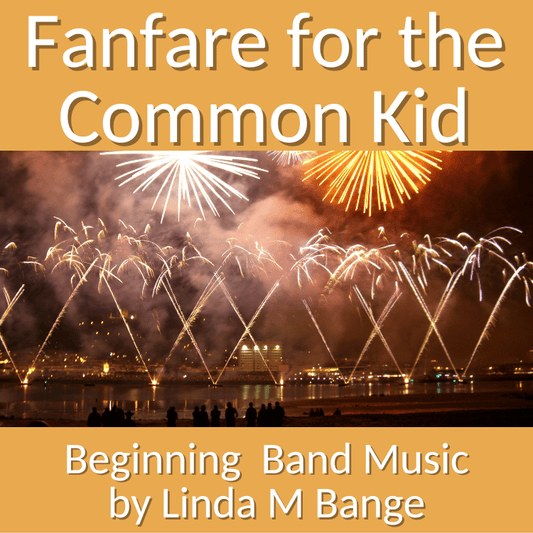 Fanfare for the Common Kid - PDF Band Music - Download quality band sheet music instantly