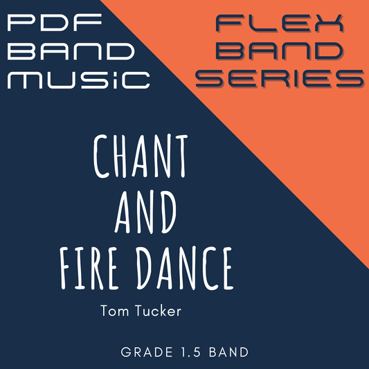 FLEX - Chant and Fire Dance - PDF Band Music - Download quality band sheet music instantly