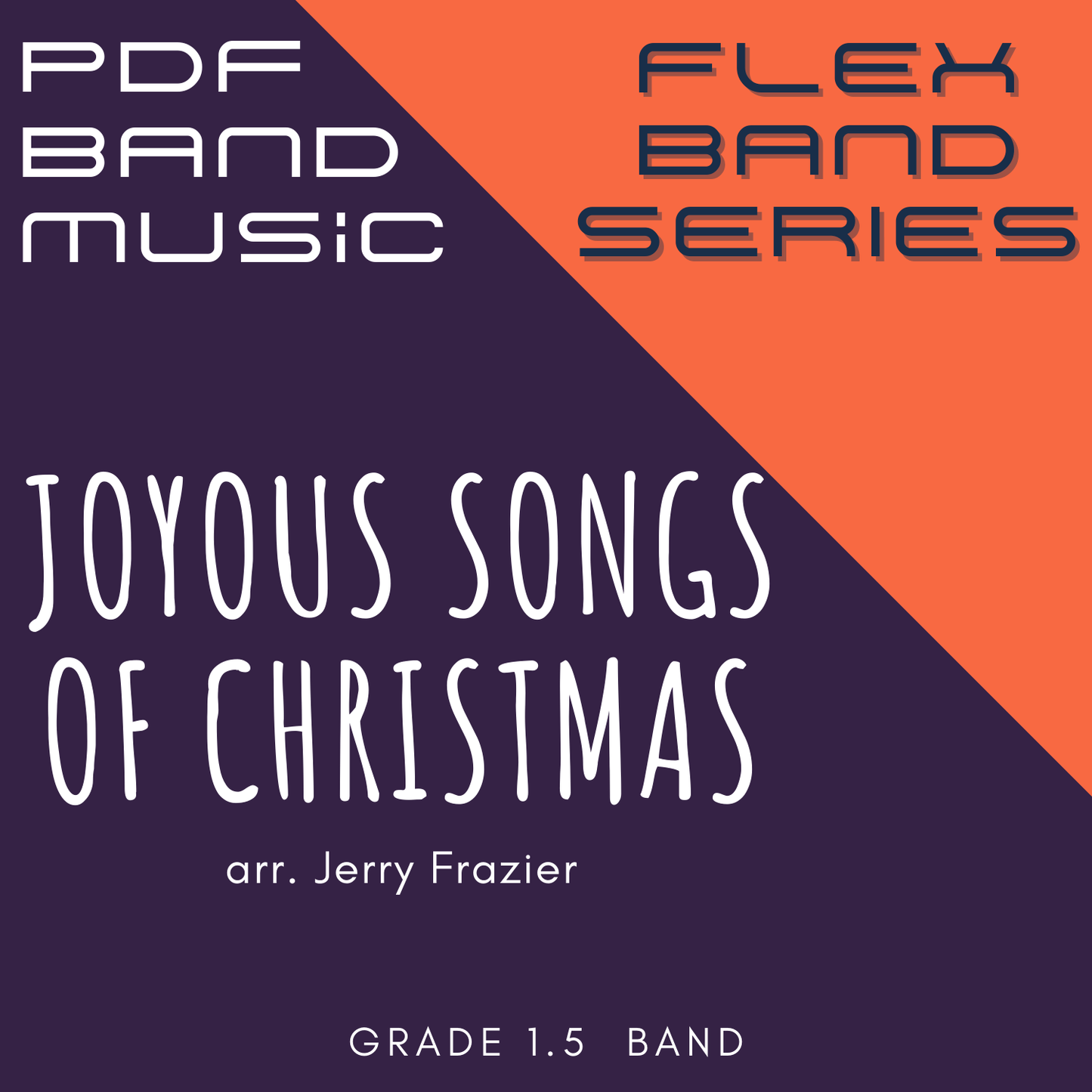 FLEX - Joyous Songs of Christmas - PDF Band Music - Download quality band sheet music instantly