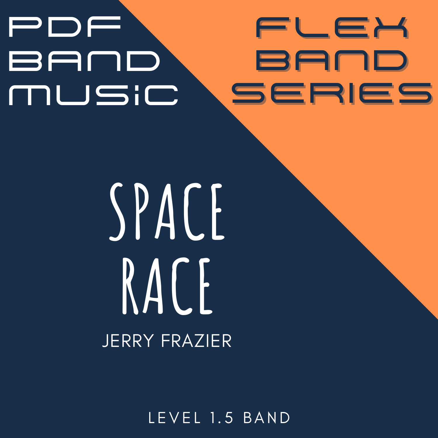 Flex - Space Race - PDF Band Music - Download quality band sheet music instantly