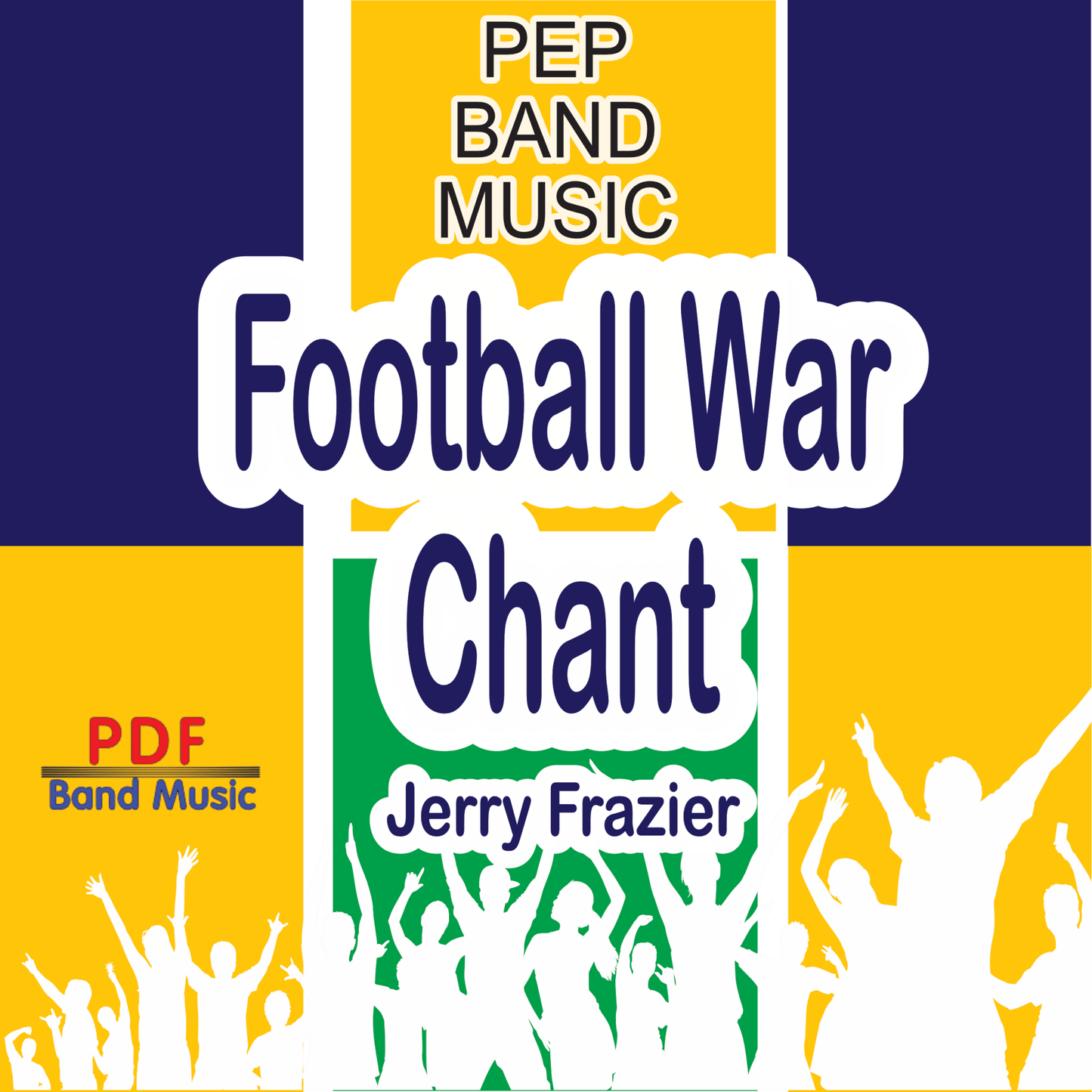 Football War Chant - PDF Band Music - Download quality band sheet music instantly