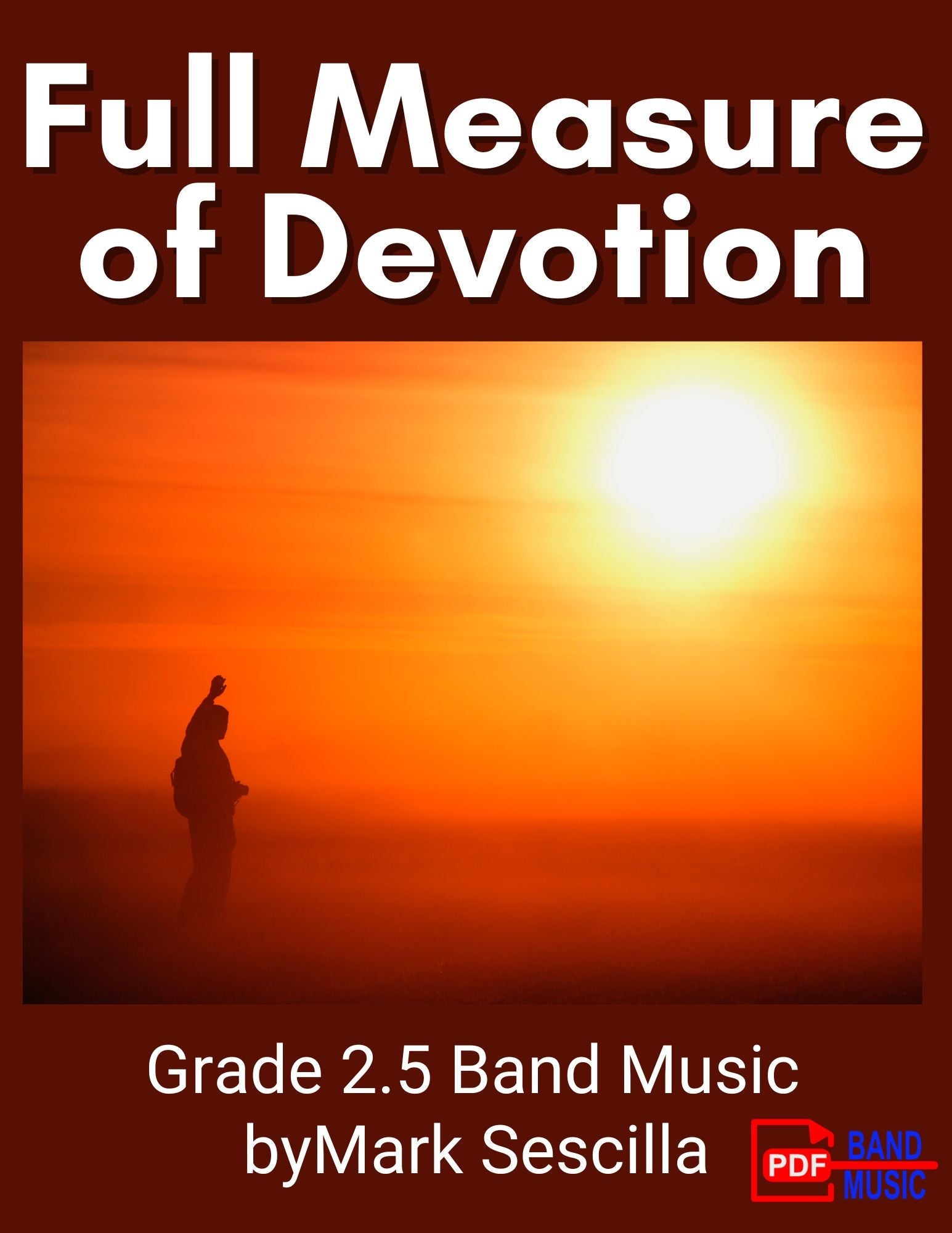 Music Devotion Full Measure of Devotion - PDF Band Music- Grade 2.5