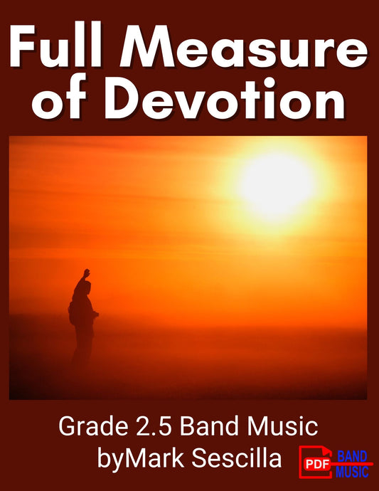 Full Measure of Devotion - PDF Band Music - Download quality band sheet music instantly