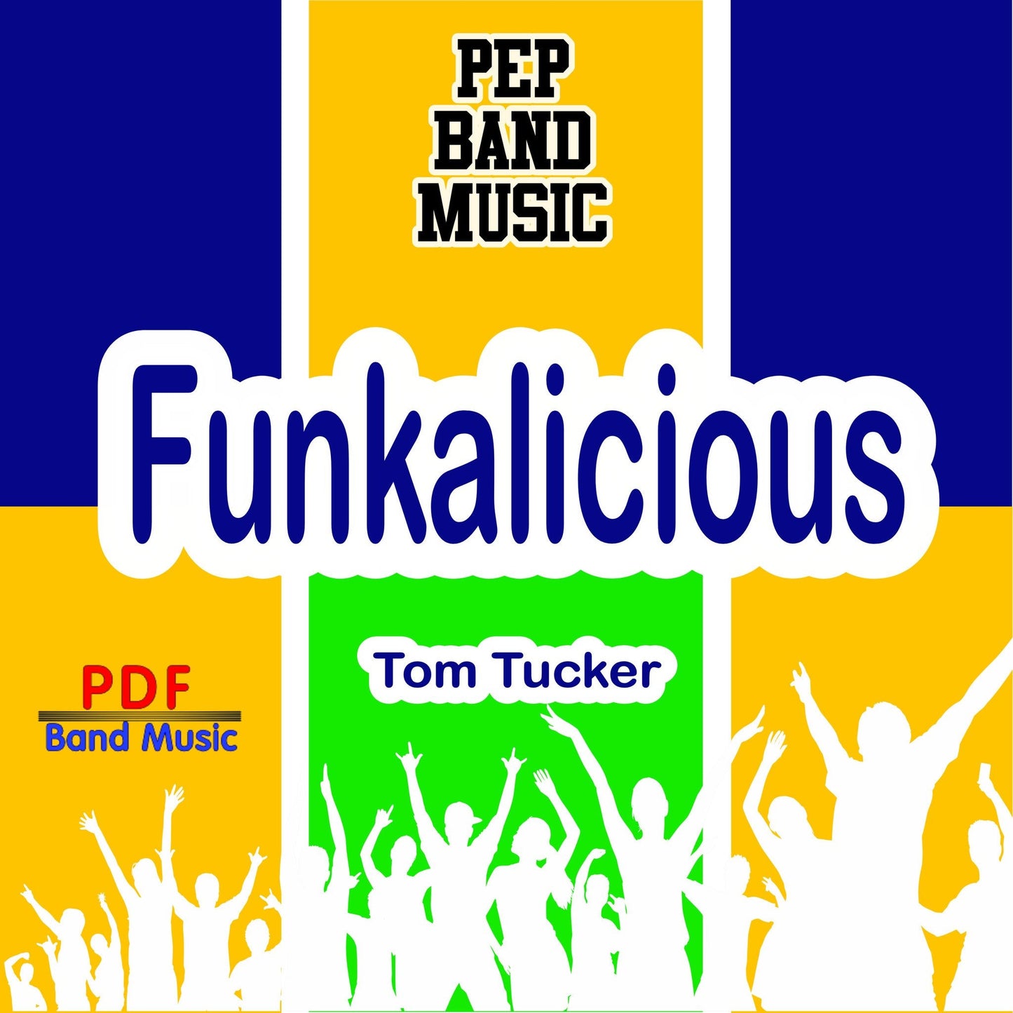 Funkalicious - PDF Band Music - Download quality band sheet music instantly