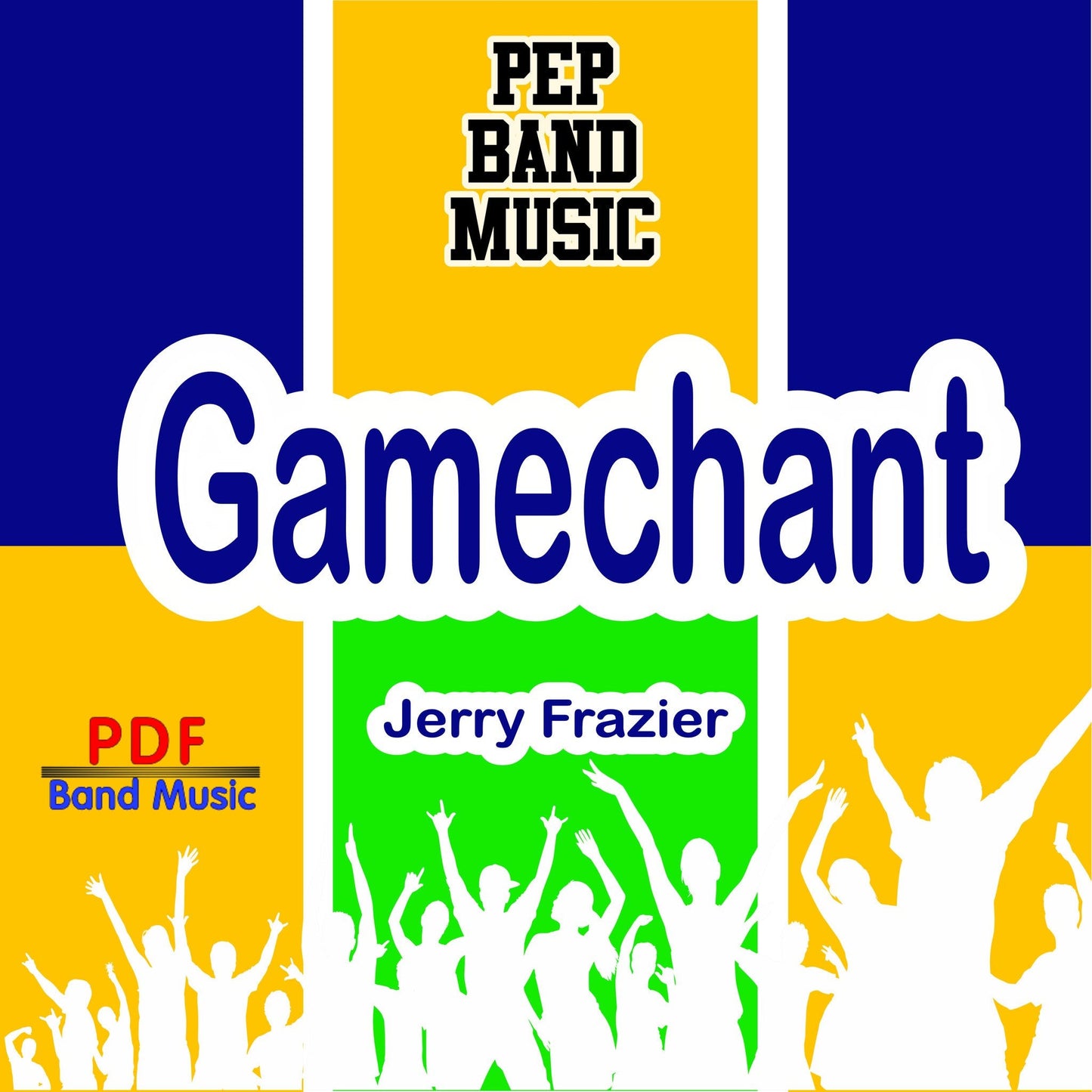 Game Chant - PDF Band Music - Download quality band sheet music instantly