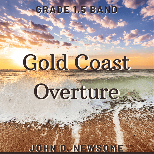 Gold Coast Overture - PDF Band Music - Download quality band sheet music instantly