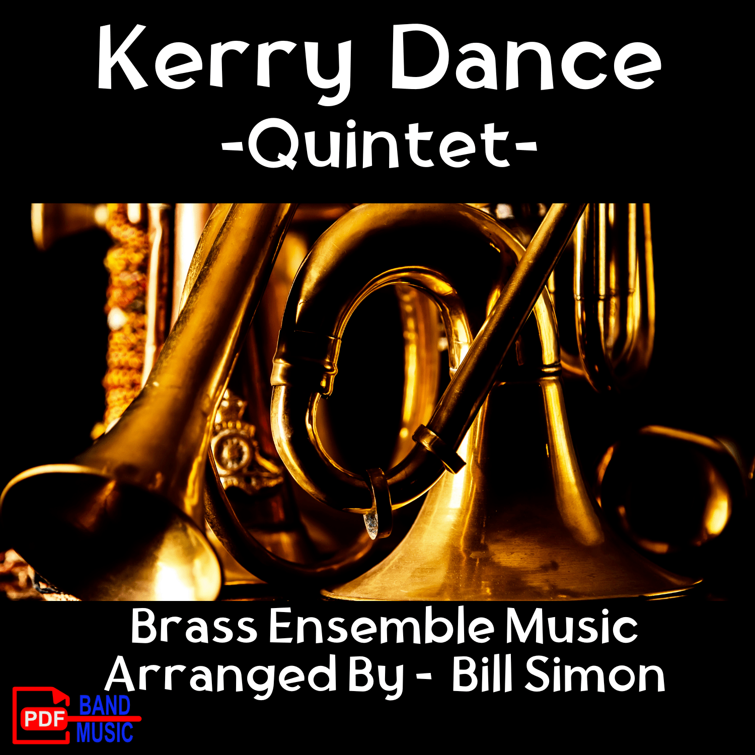 Kerry Dance - Brass Quintet - PDF Band Music - Download quality band sheet music instantly