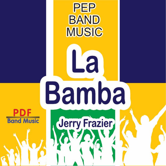 La Bamba - PDF Band Music - Download quality band sheet music instantly