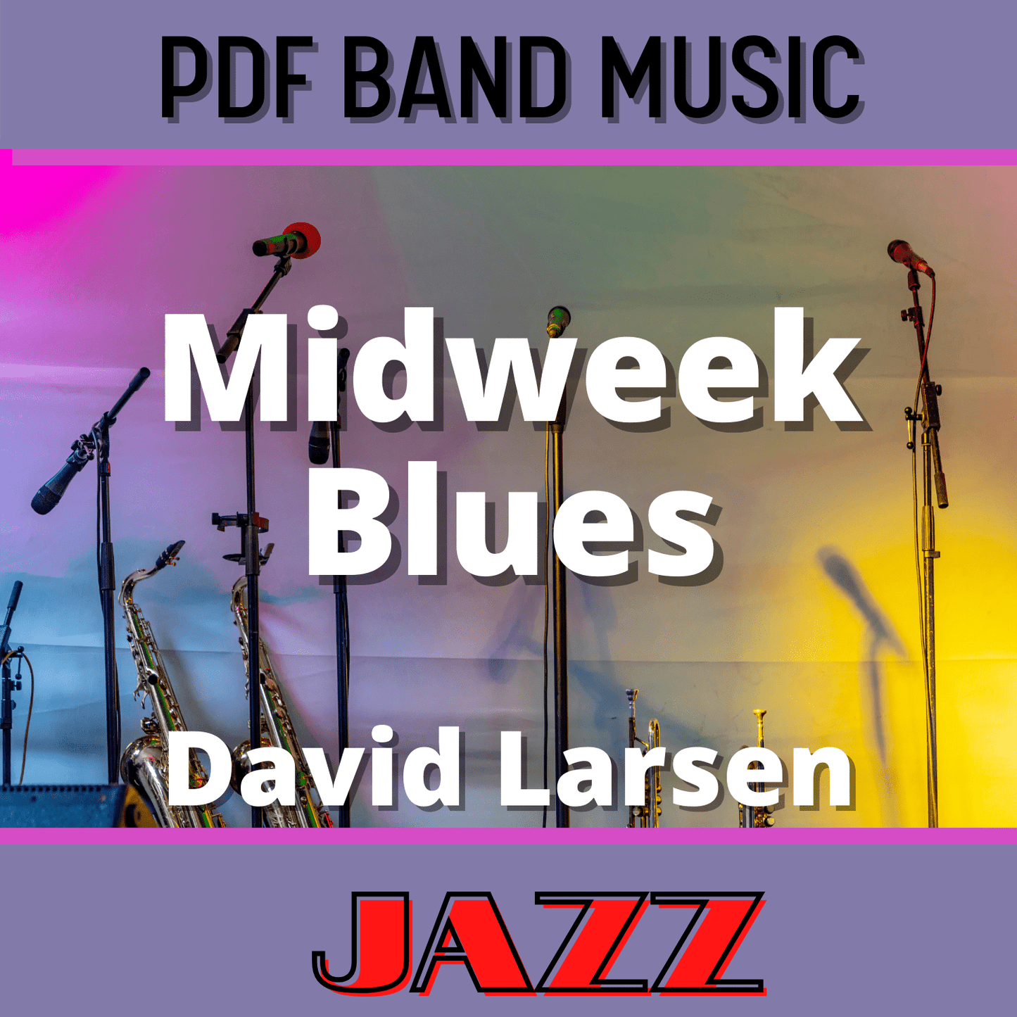 Midweek Blues - PDF Band Music - Download quality band sheet music instantly