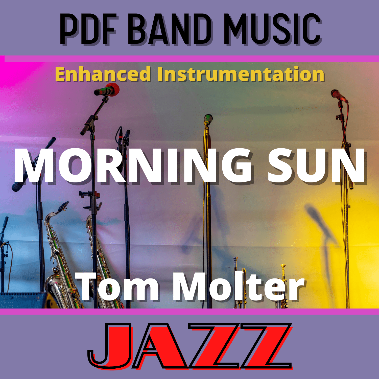 Morning Sun - PDF Band Music - Download quality band sheet music instantly