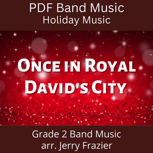 Once in Royal David's City - PDF Band Music - Download quality band sheet music instantly