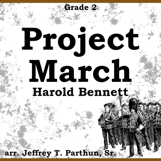 Project March - PDF Band Music - Download quality band sheet music instantly