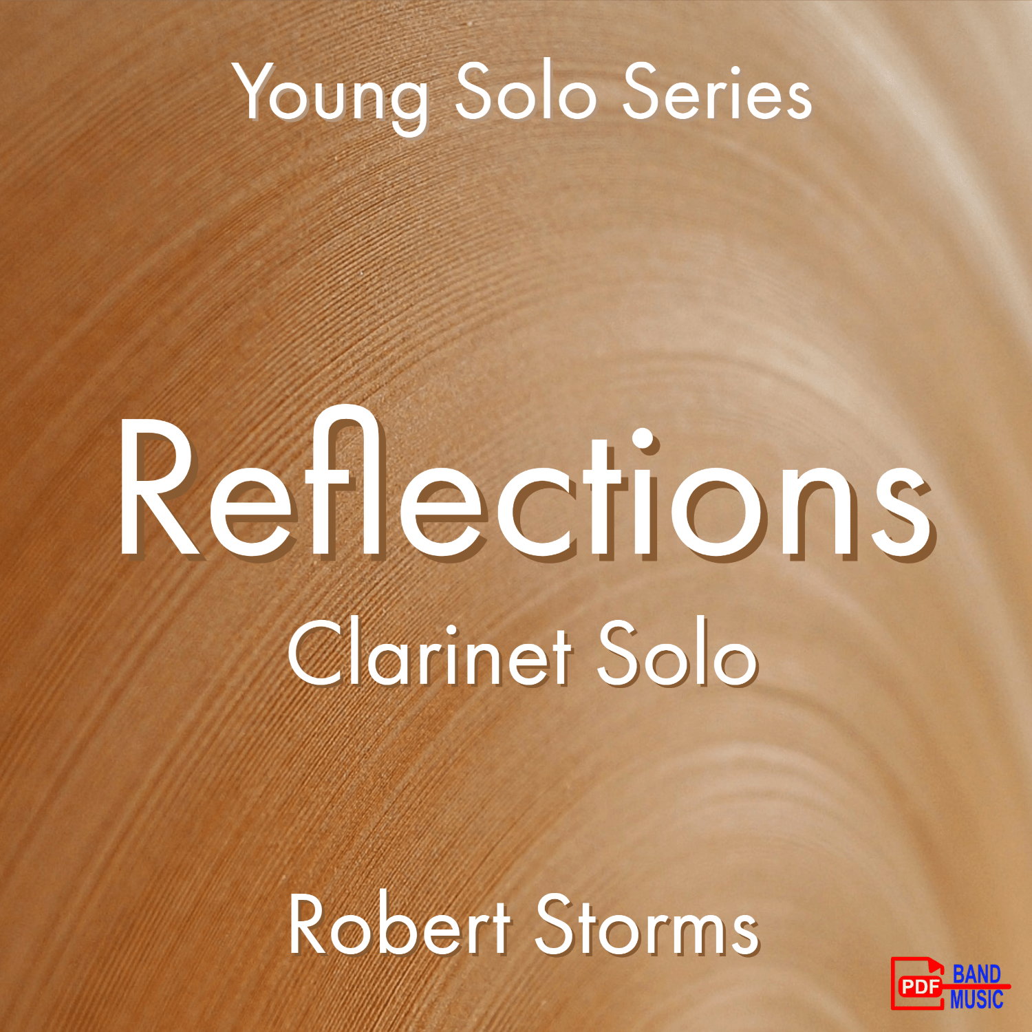 Reflections - Clarinet - PDF Band Music - Download quality band sheet music instantly