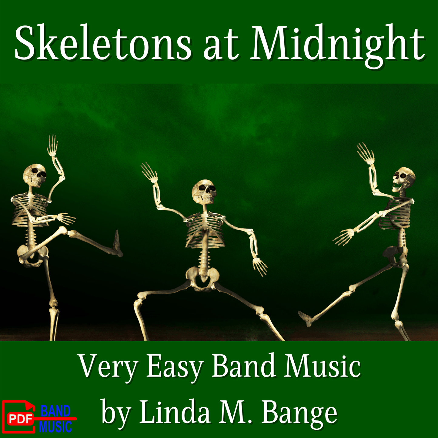 Skeletons at Midnight - PDF Band Music - Download quality band sheet music instantly