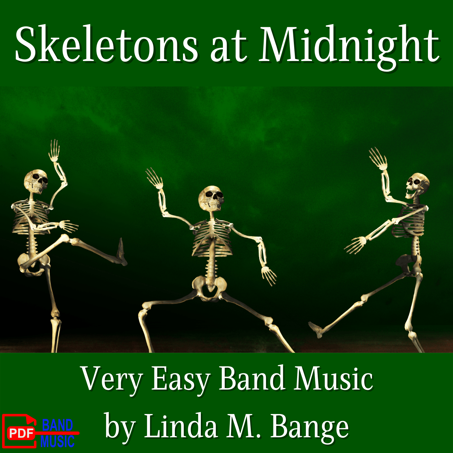 Skeletons at Midnight - PDF Band Music - Download quality band sheet music instantly