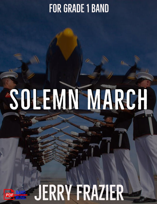 Solemn March - PDF Band Music - Download quality band sheet music instantly