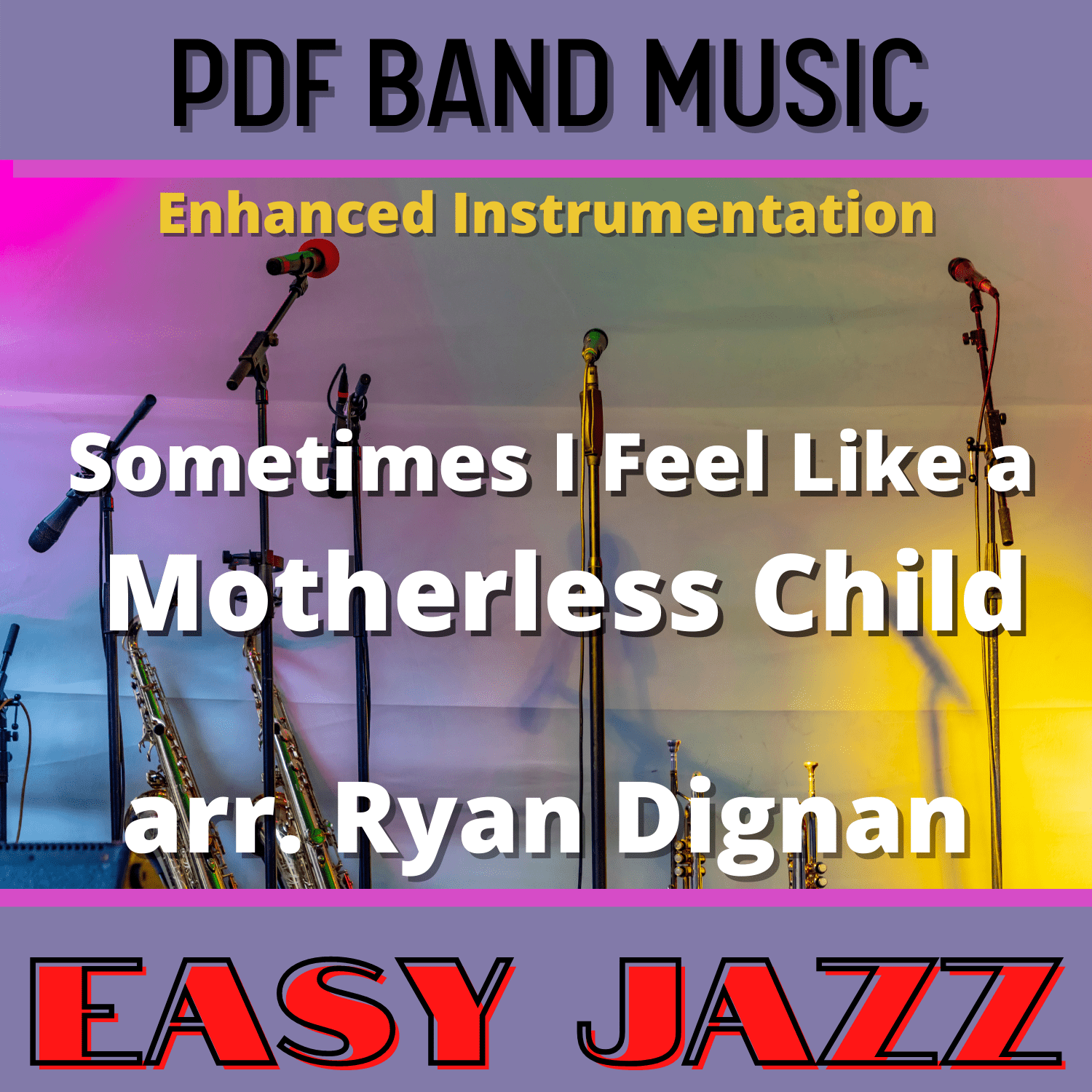 Sometimes I Feel Like a Motherless Child - PDF Band Music - Download quality band sheet music instantly