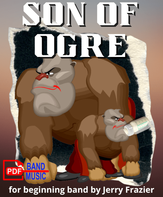 Son of Ogre! - PDF Band Music - Download quality band sheet music instantly