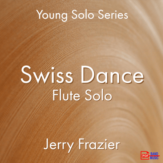 Swiss Dance - PDF Band Music - Download quality band sheet music instantly