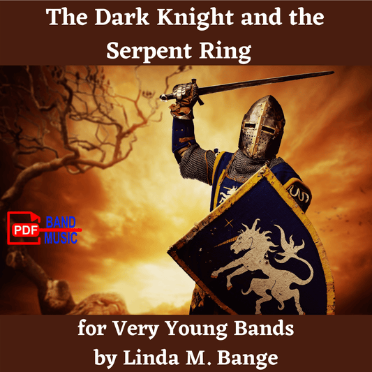 The Dark Knight and the Serpent Ring - PDF Band Music - Download quality band sheet music instantly