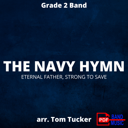 The Navy Hymn - PDF Band Music - Download quality band sheet music instantly