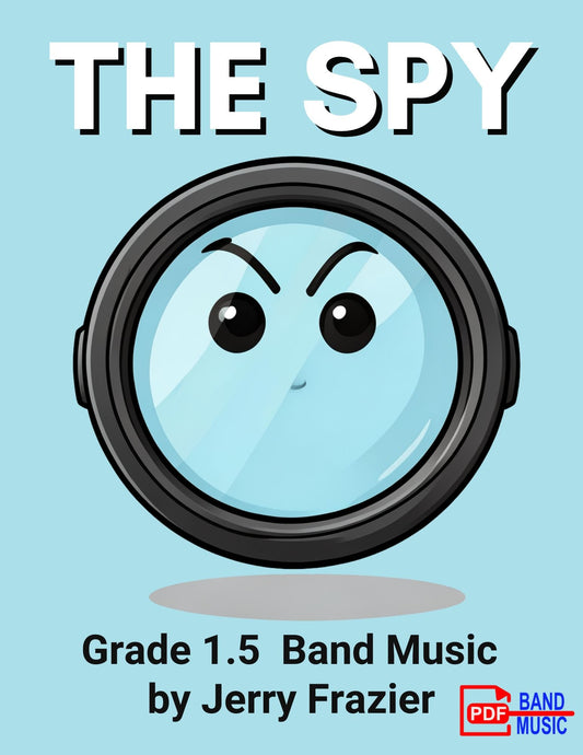 The Spy - PDF Band Music - Download quality band sheet music instantly