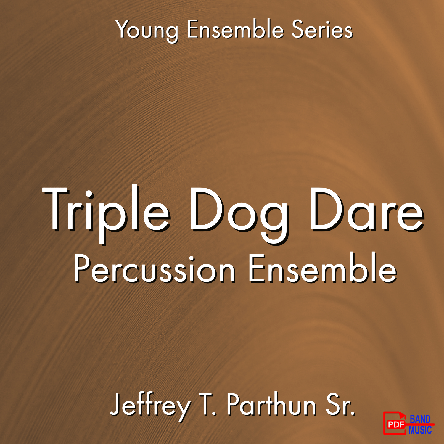 Triple Dog Dare - Percussion Ensemble - PDF Band Music - Download quality band sheet music instantly