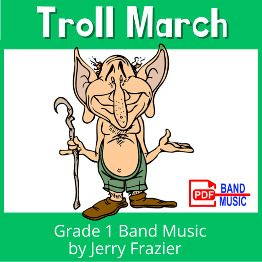 Troll March - PDF Band Music - Download quality band sheet music instantly